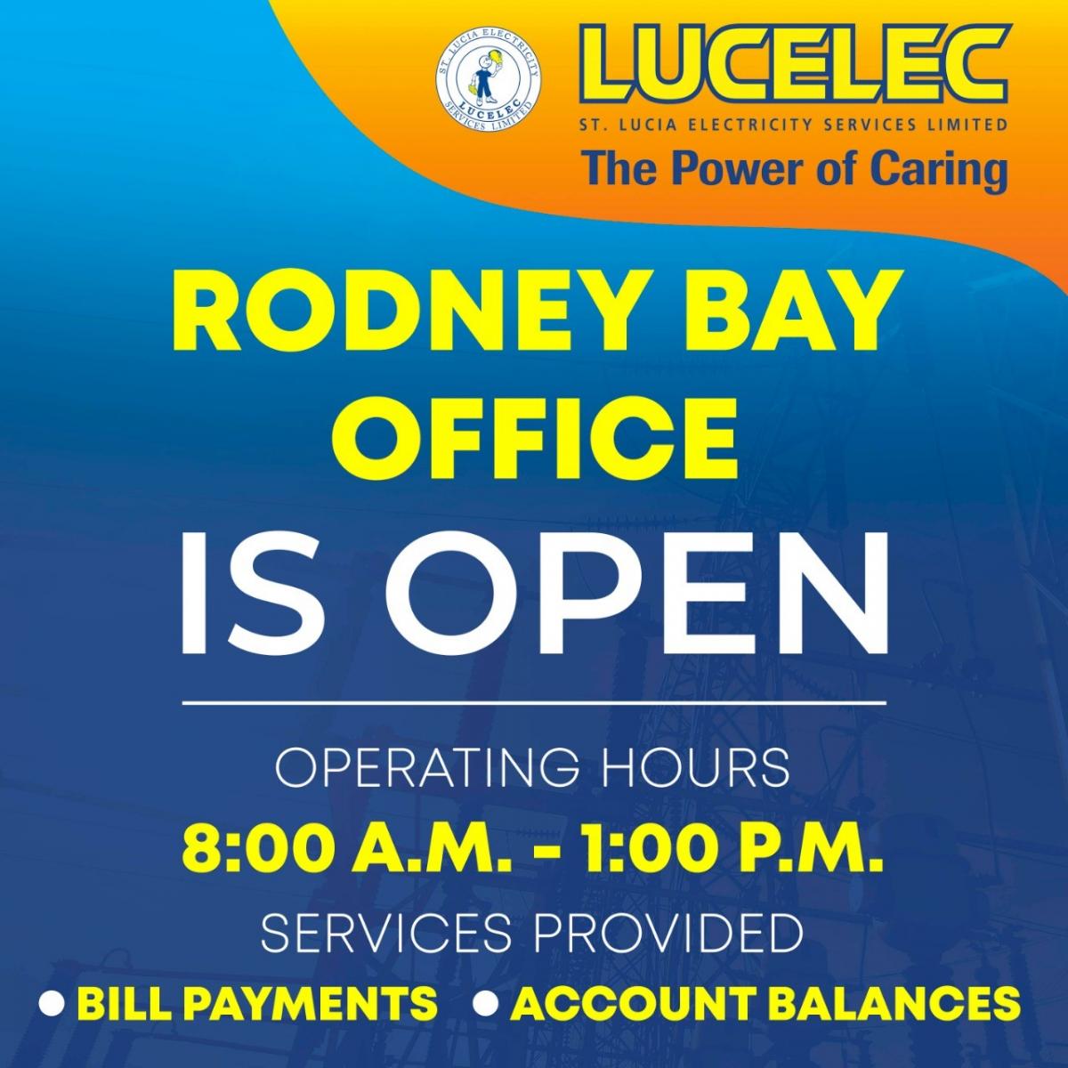 LUCELEC Rodney Bay Office is Open